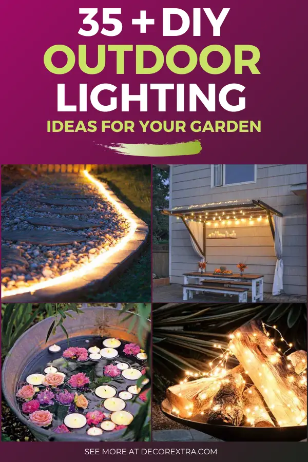 35+ AMAZING DIY Outdoor Lighting Ideas for the Garden