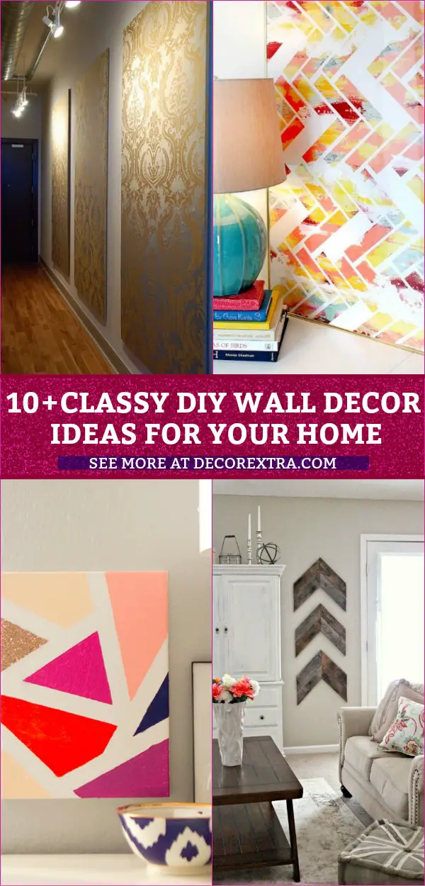 10 Classy Diy Wall Decor Ideas For Your Home Wall Arts